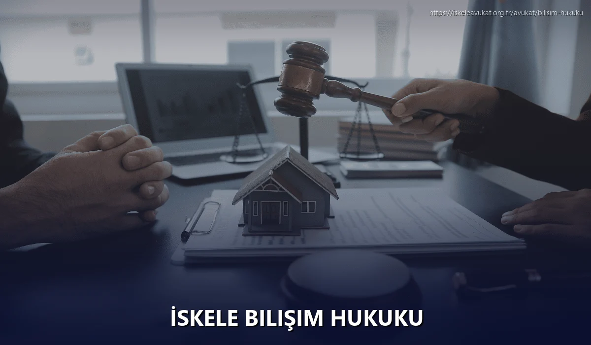 İskele Bilişim Hukuku