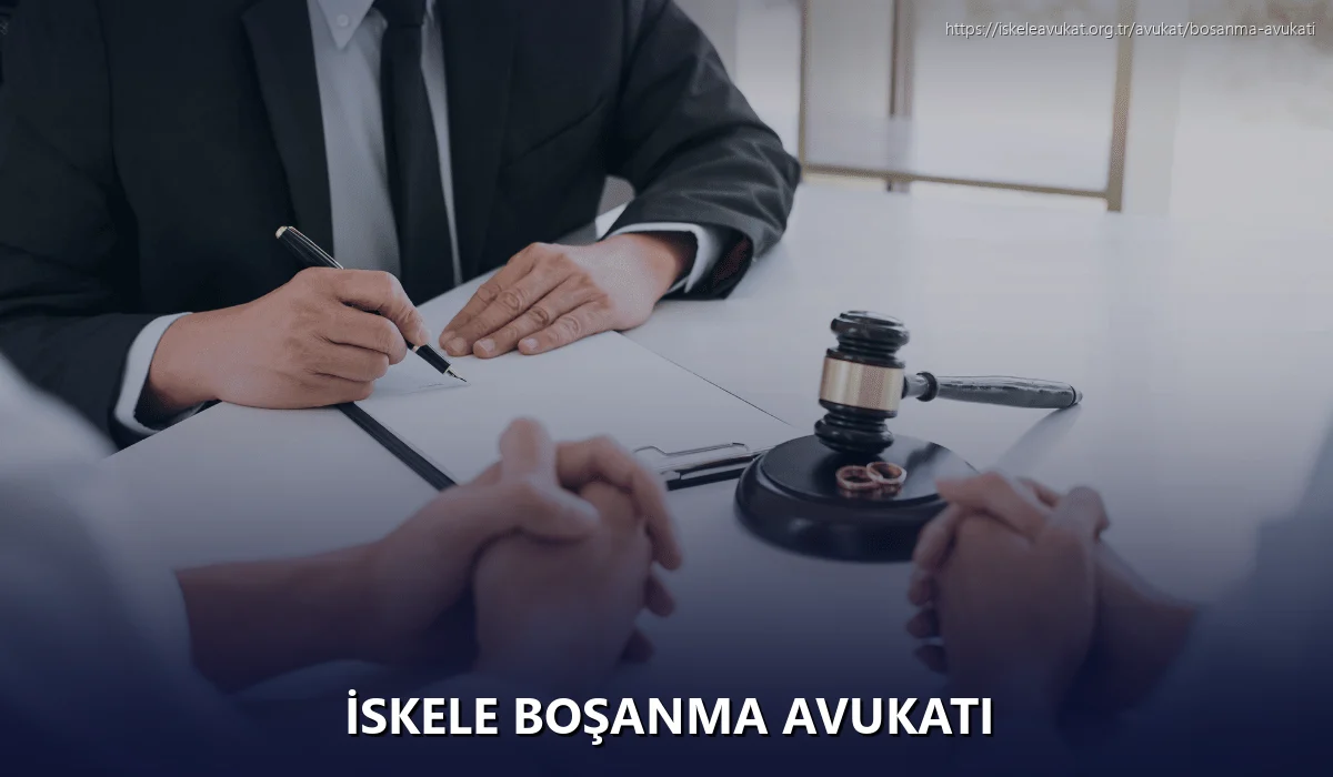 İskele Boşanma Avukatı