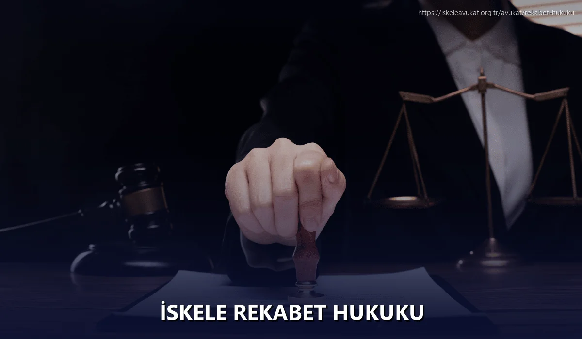 İskele Rekabet Hukuku