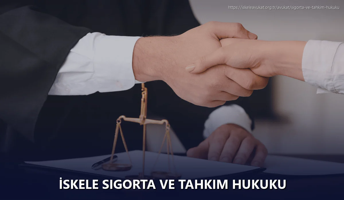 İskele Sigorta ve Tahkim Hukuku