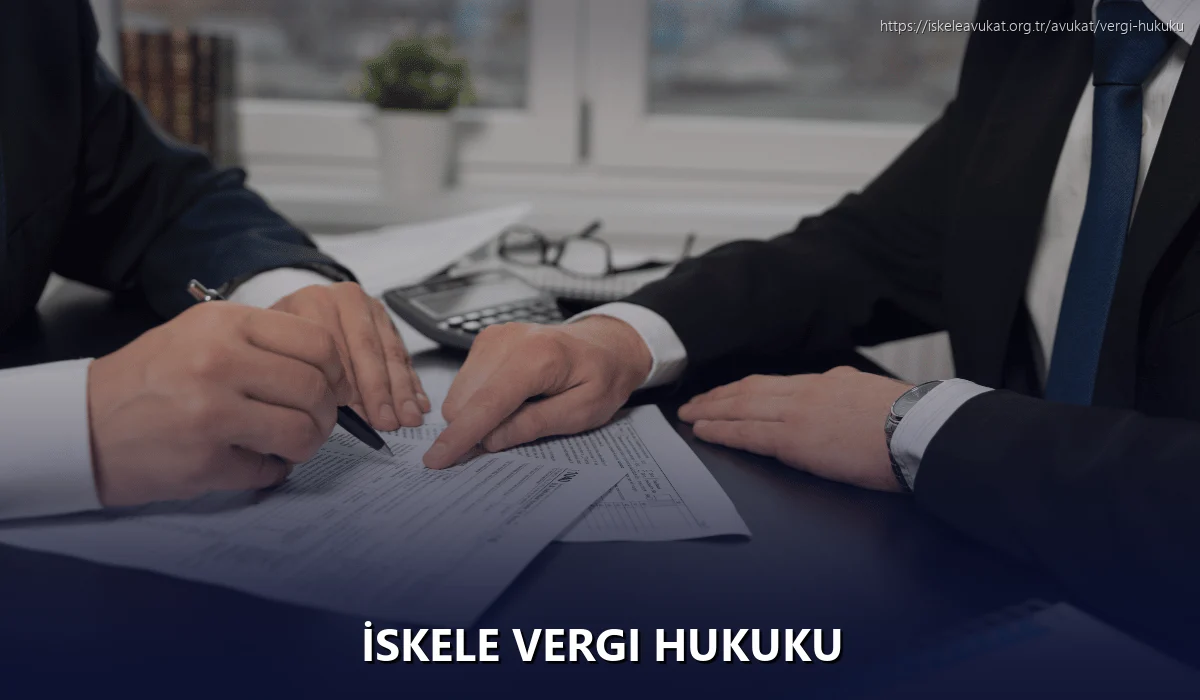 İskele Vergi Hukuku